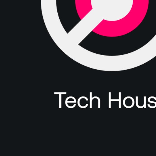 Beatport On Our Radar 2023 Tech House